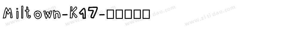 Miltown-K17字体转换