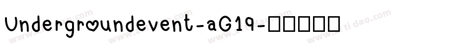 Undergroundevent-aG19字体转换