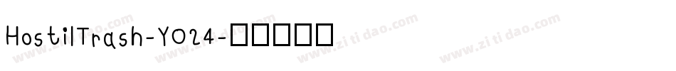 HostilTrash-YO24字体转换