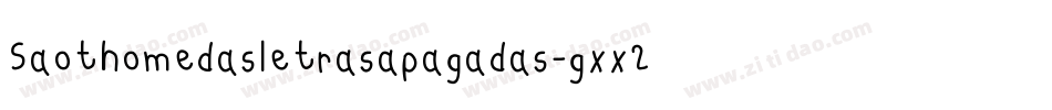 Saothomedasletrasapagadas-gxx24字体转换