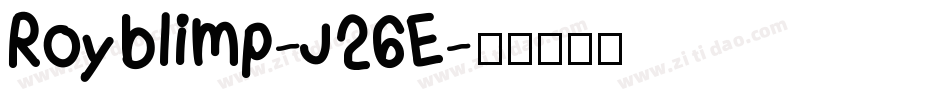 Royblimp-J26E字体转换