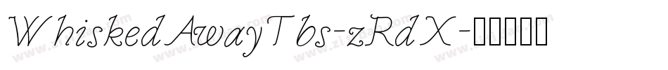 WhiskedAwayTbs-zRdX字体转换