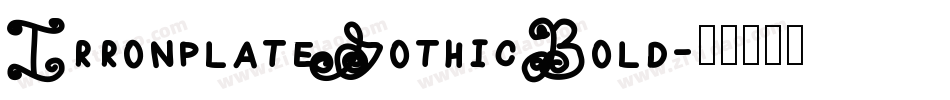 IrronplateGothicBold字体转换