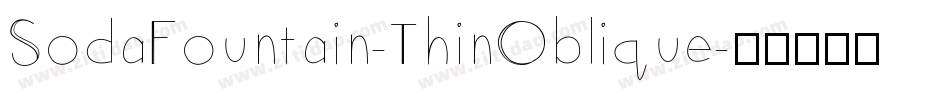 SodaFountain-ThinOblique字体转换