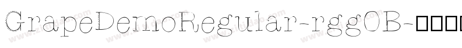GrapeDemoRegular-rgg0B字体转换
