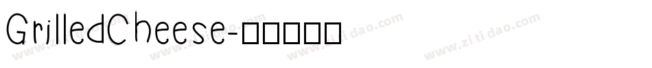 GrilledCheese字体转换