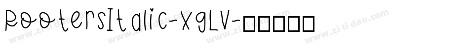 RootersItalic-xgLV字体转换