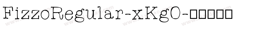 FizzoRegular-xKg0字体转换