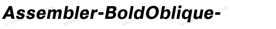 Assembler-BoldOblique字体转换