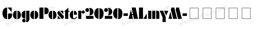 GogoPoster2020-ALmyM字体转换