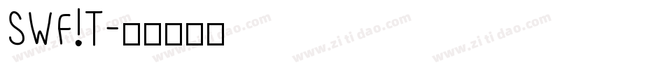 SWF!T字体转换