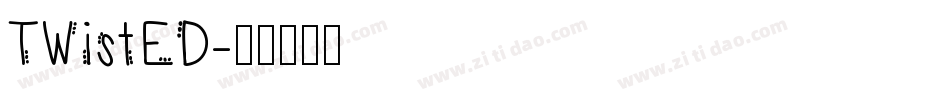 TWistED字体转换
