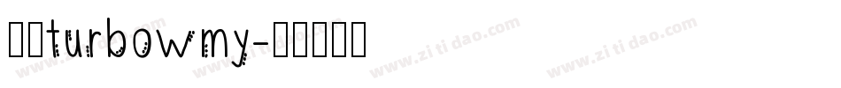 逸云turbowmy字体转换