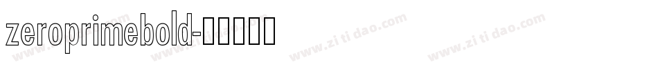 zeroprimebold字体转换