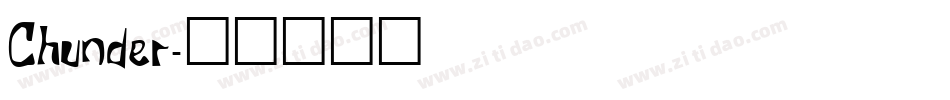 Chunder字体转换