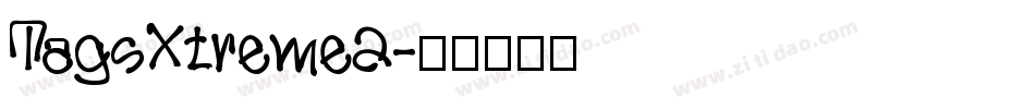 TagsXtreme2字体转换