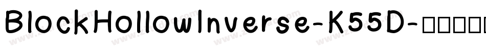 BlockHollowInverse-K55D字体转换