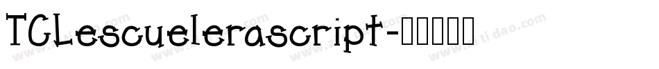 TCLescuelerascript字体转换