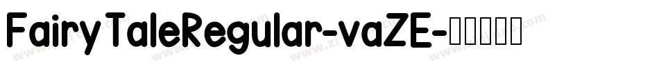 FairyTaleRegular-vaZE字体转换