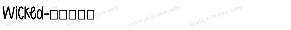 wicked字体转换