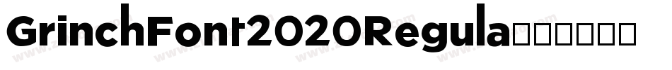 GrinchFont2020Regula字体转换