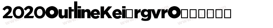 2020OutlineKei-rgvrO字体转换