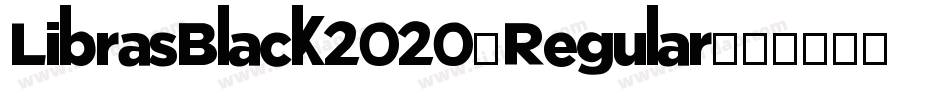 LibrasBlack2020-Regular字体转换