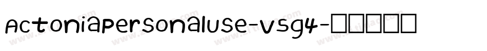 ActoniaPersonalUse-v5g4字体转换