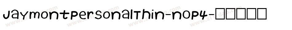 JaymontPersonalThin-nOP4字体转换