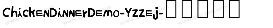 ChickenDinnerDemo-Yzzej字体转换