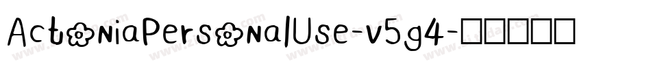 ActoniaPersonalUse-v5g4字体转换