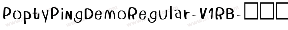 PoptyPingDemoRegular-V1RB字体转换