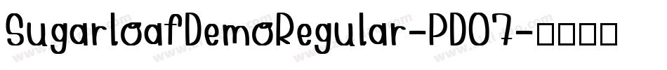 SugarloafDemoRegular-PD07字体转换