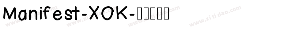 Manifest-XOK字体转换