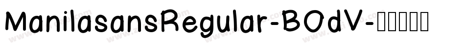 ManilasansRegular-BOdV字体转换