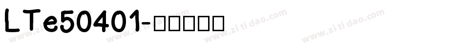 LTe50401字体转换