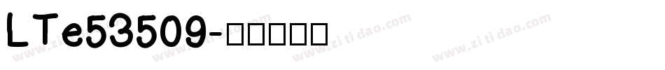LTe53509字体转换