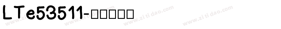 LTe53511字体转换