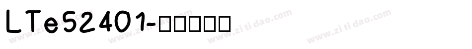 LTe52401字体转换
