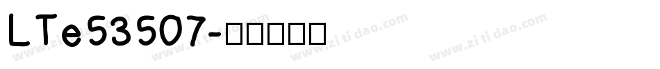 LTe53507字体转换