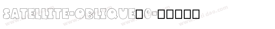 Satellite-Oblique_0字体转换