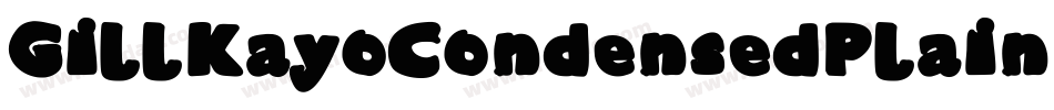 GillKayoCondensedPlain字体转换