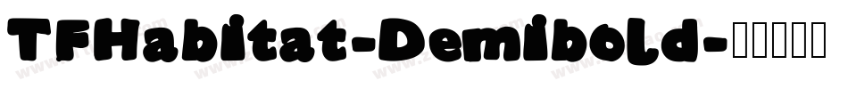 TFHabitat-Demibold字体转换