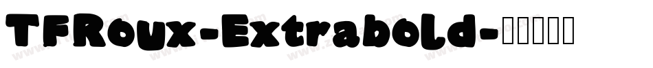 TFRoux-Extrabold字体转换