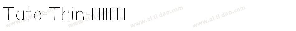Tate-Thin字体转换