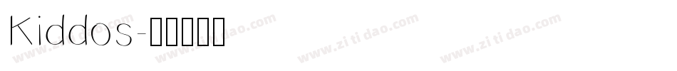 Kiddos字体转换