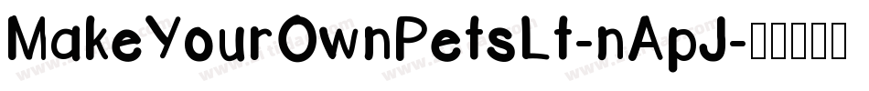 MakeYourOwnPetsLt-nApJ字体转换