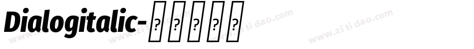 Dialogitalic字体转换