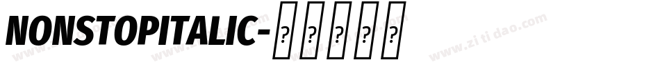 NONSTOPITALIC字体转换