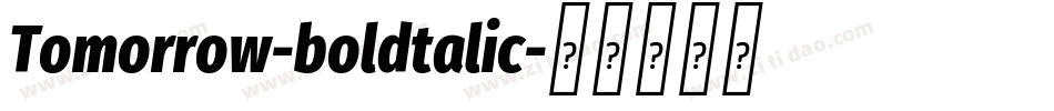 Tomorrow-boldtalic字体转换